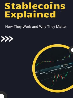 cover image of Stablecoins Explained